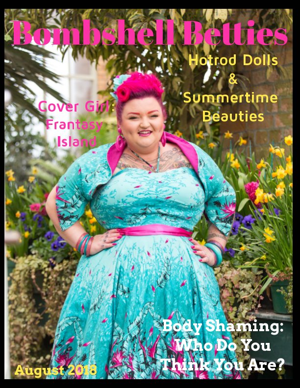 View Bombshell Betties Magazine Hotrod Dolls and Summertime Beauties August 2018 by Ms. Vivid Viviane