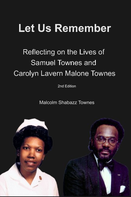 View Let Us Remember by Malcolm S. Townes