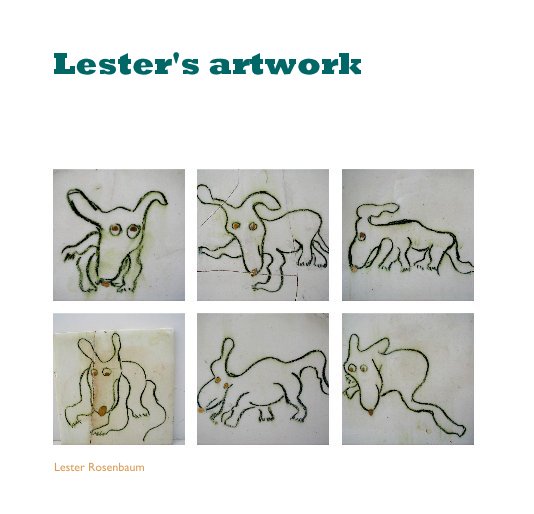 Bekijk Lester's artwork op Lester Rosenbaum