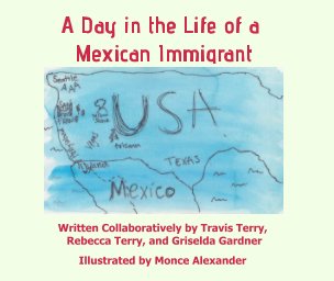 A Day in the Life of a Mexican Immigrant book cover