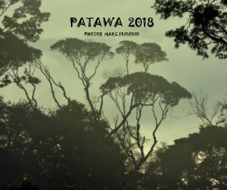 PATAWA 2018 PHOTOS MARC FRIGERIO book cover