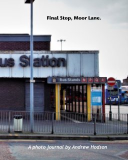 Final Stop, Moor Lane. book cover