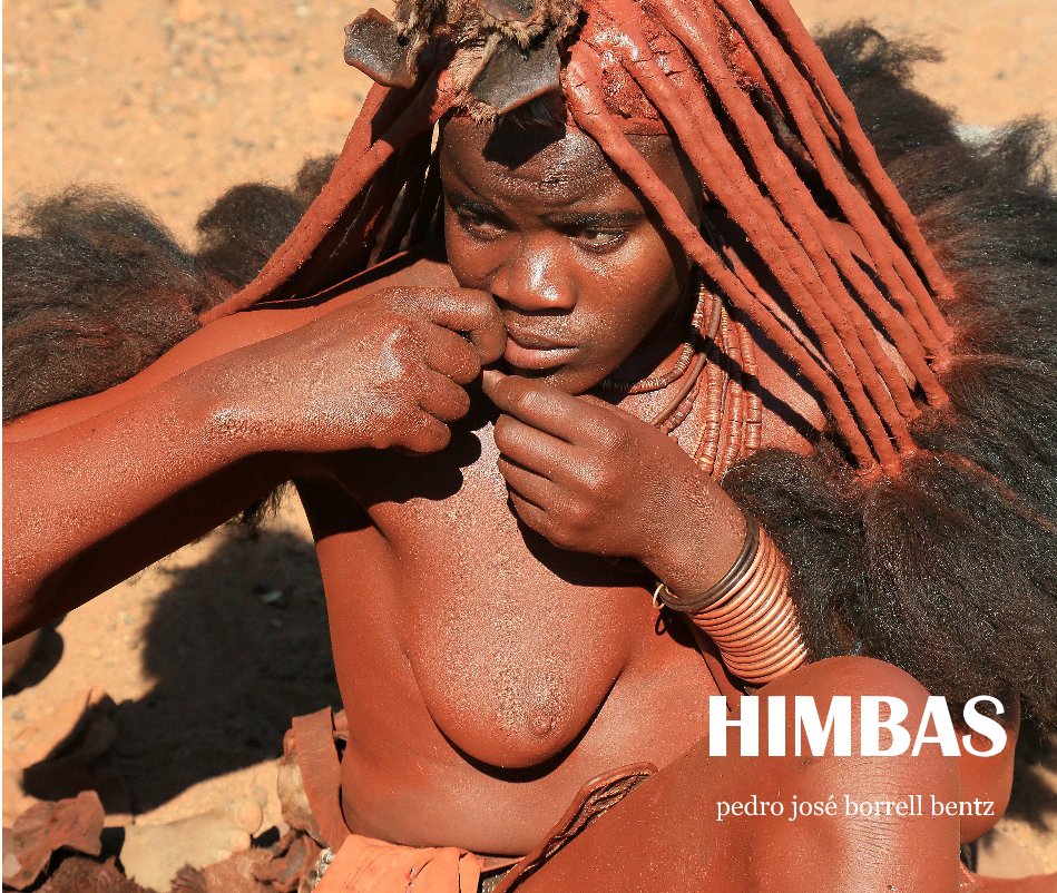 Ver Himbas por pedro josé borrell bentz