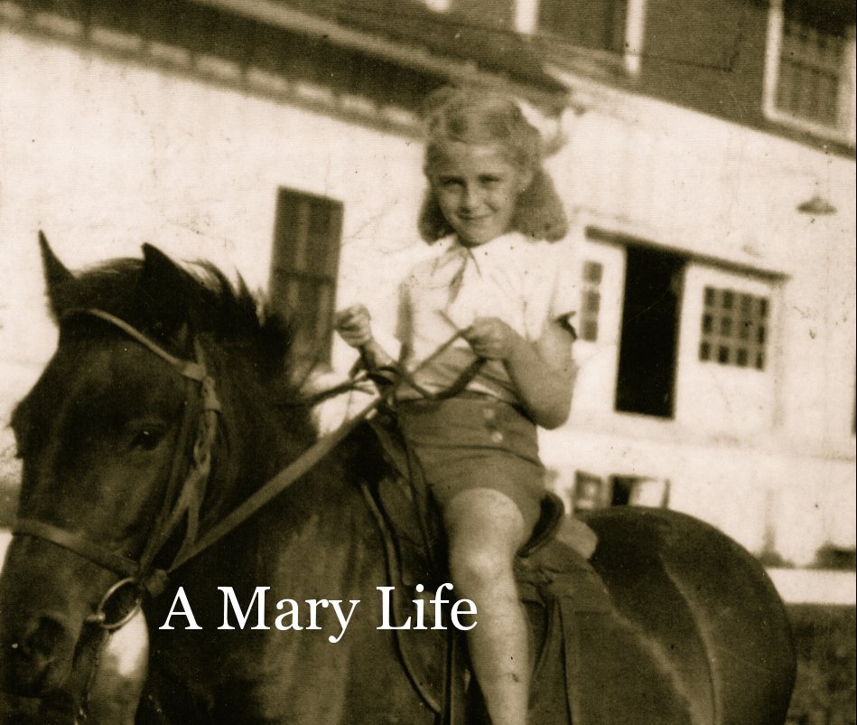 View A Mary Life by Tevis Messer & Mary Mahar