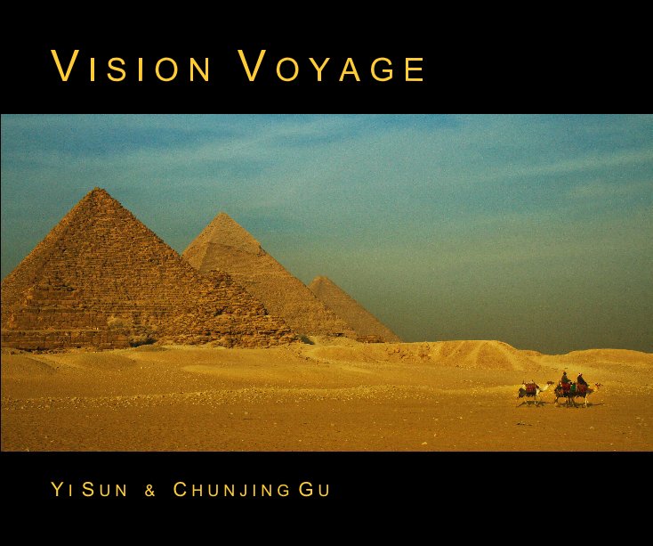 View VISION VOYAGE by Yi Sun & Chunjing Gu