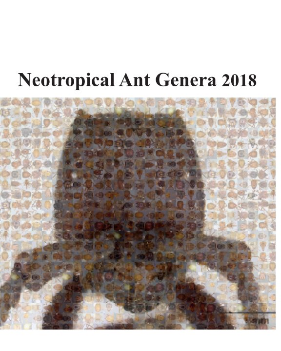 Visualizza Neotropical Ant Genera 2018 di Brian L. Fisher, M. Esposito