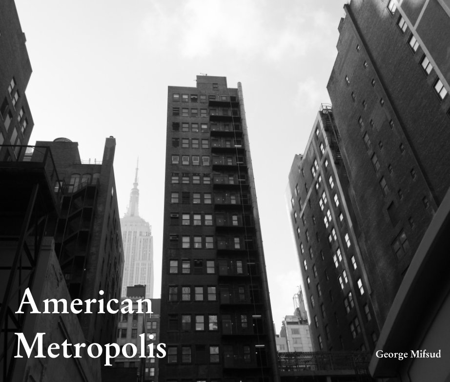Ver American Metropolis por George Mifsud