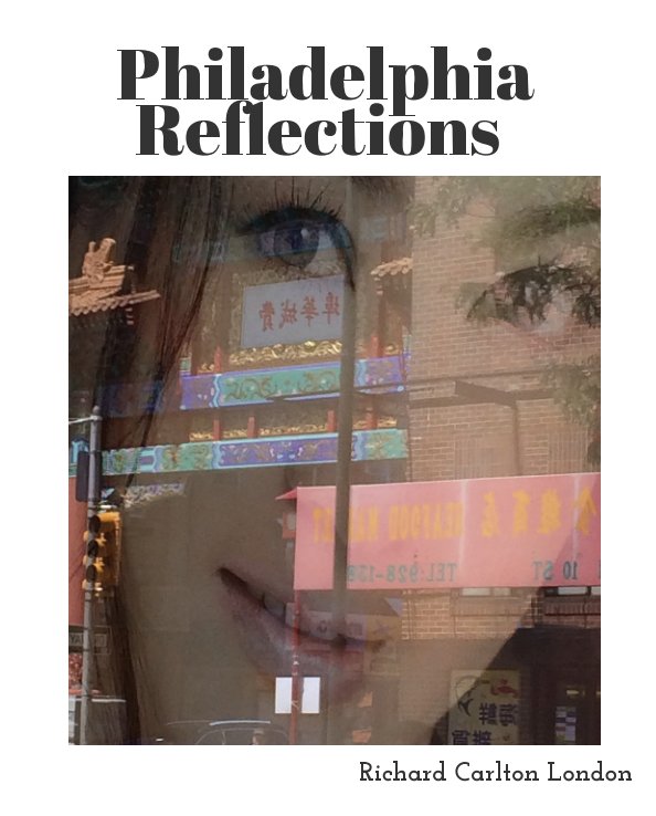 Ver Philadelphia Reflections por Richard Carlton London