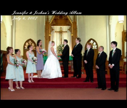 Jennifer & Joshua's Wedding Album
July 6, 2007 book cover