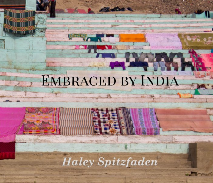 Embraced by India nach Haley Spitzfaden anzeigen