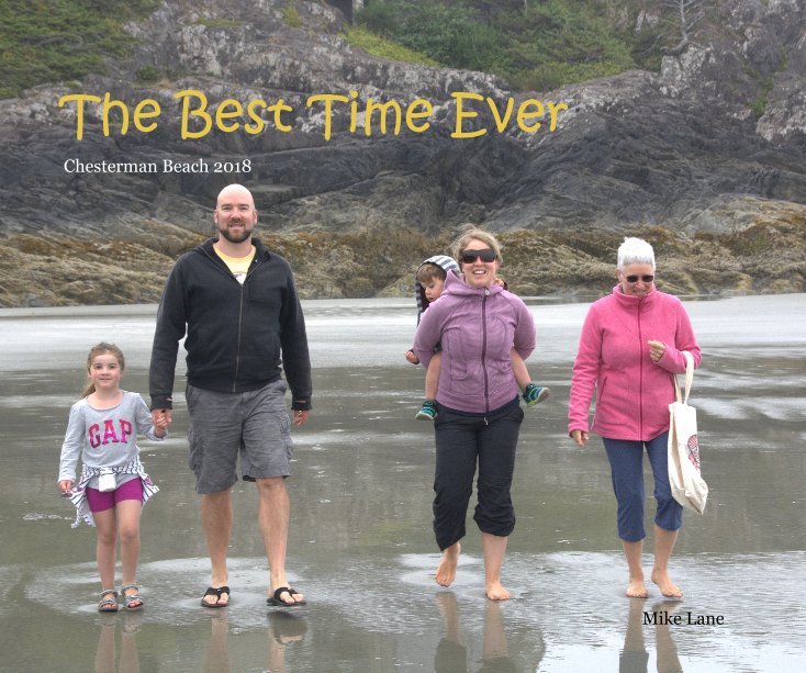 Ver The Best Time Ever por Mike Lane