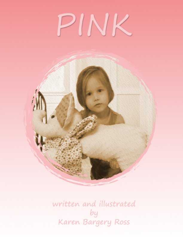 View Pink by Karen Bargery Ross