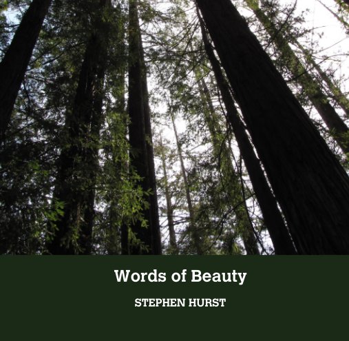 View Words of Beauty by STEPHEN HURST