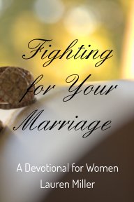 Fighting for Your Marriage book cover