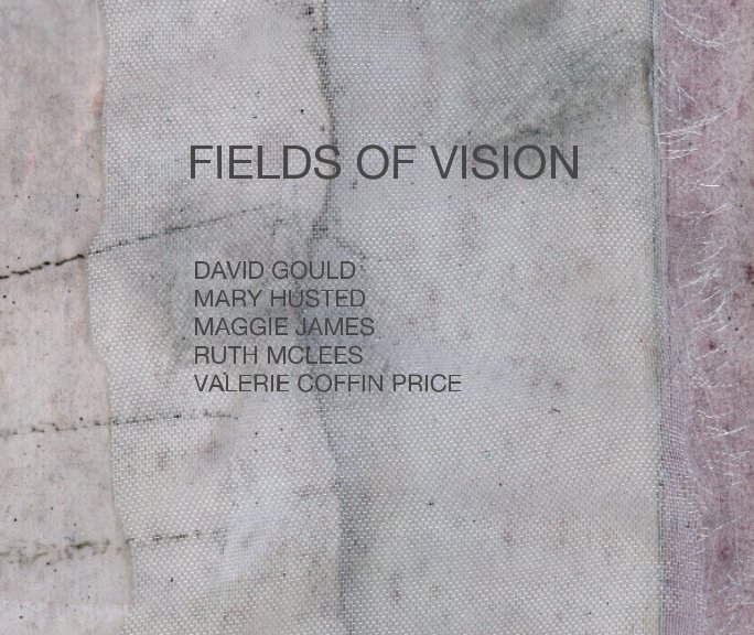 Ver Fields of Vision por Mary Husted - editor