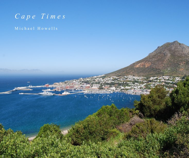 View Cape Times by Michael Howells