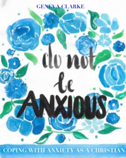 DO NOT BE ANXIOUS book cover