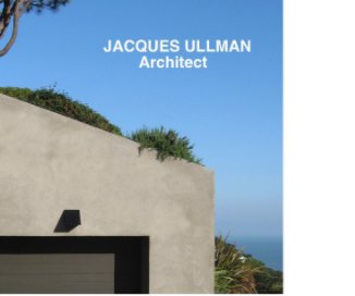 Jacques Ullman • Architect book cover