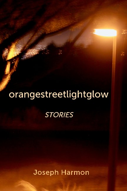 Visualizza orangestreetlightglow di Joseph Harmon