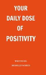 Your Daily Dose of Positivity book cover