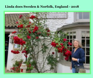 Linda does Sweden & Norfolk, England - 2018 book cover