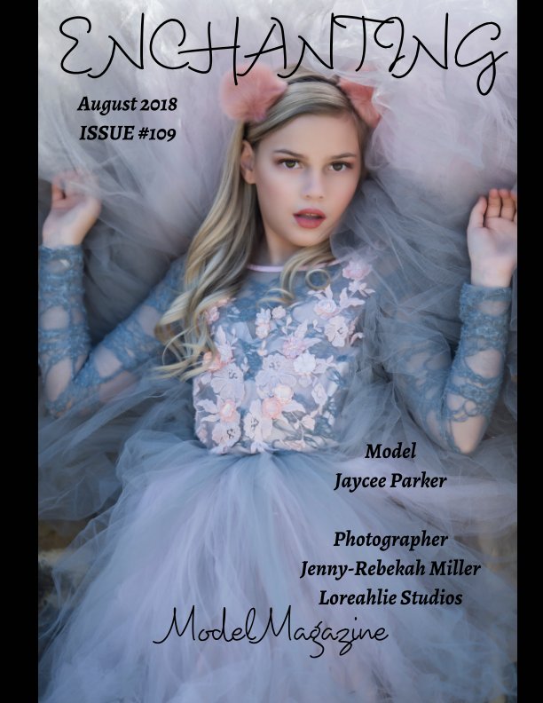 Ver Issue #109 Enchanting Model Magazine August 2018 Top Models por Elizabeth A. Bonnette