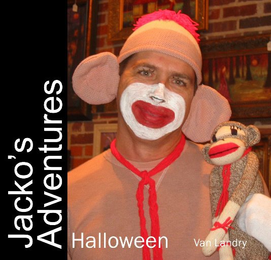 View Jacko's Adventures:  Halloween by Van Landry
