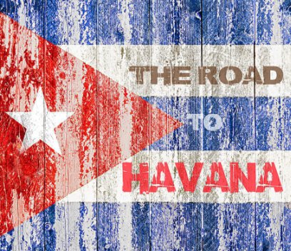 The Road to Havana book cover