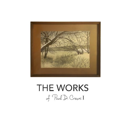View The Works of Paul D. Crews I by Lorna and Katie