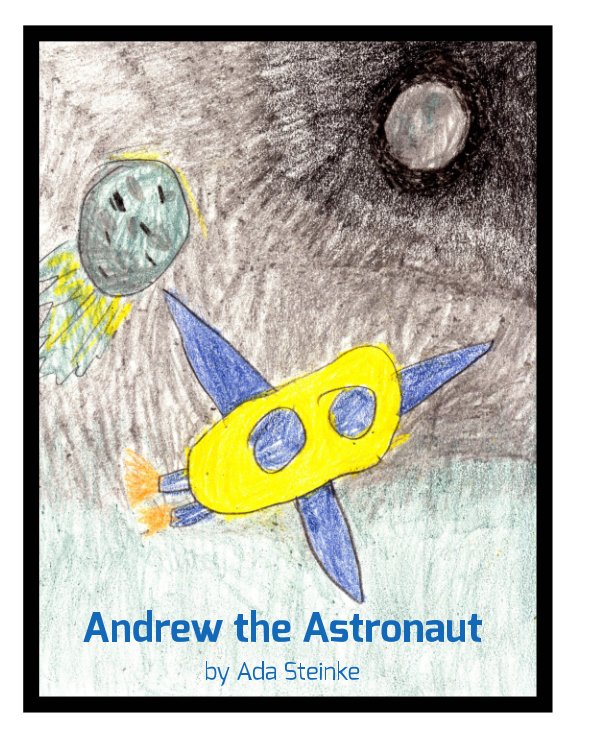 Ver Andrew the Astronaut por Ada Steinke