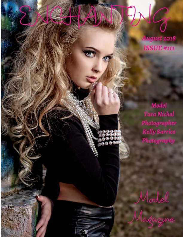 Bekijk Issue #111  Enchanting Model Magazine August 2018 TOP Models op Elizabeth A. Bonnette