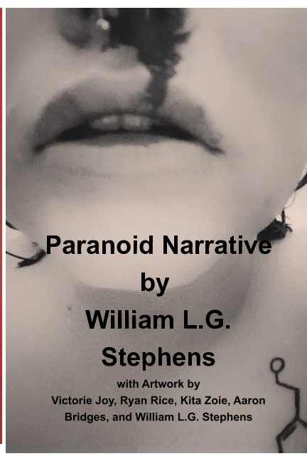 View Paranoid Narrative by William LG Stephens