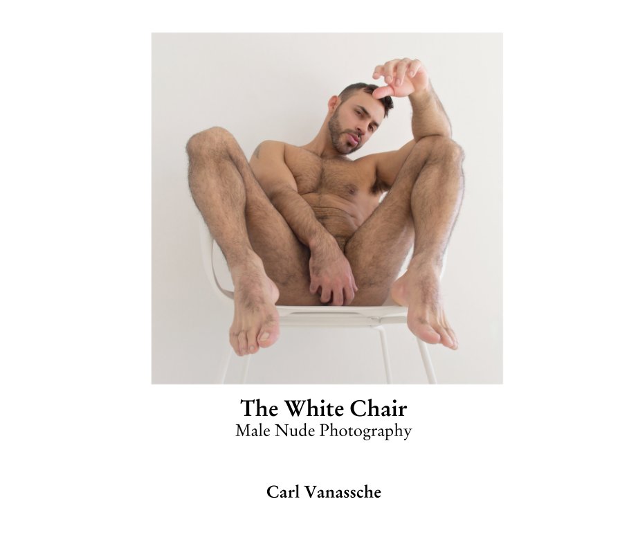 View The White Chair              Male Nude Photography by Carl Vanassche