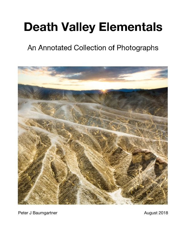 Ver Death Valley Elementals por Peter J Baumgartner