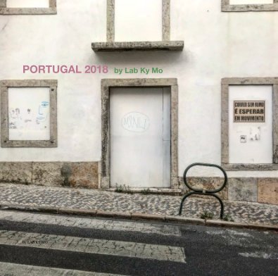 PORTUGAL 2018 by Lab Ky Mo book cover