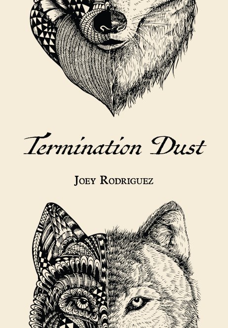View Termination Dust by Joey Rodriguez