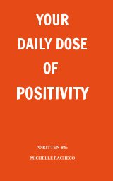 Your Daily Dose of Positivity book cover