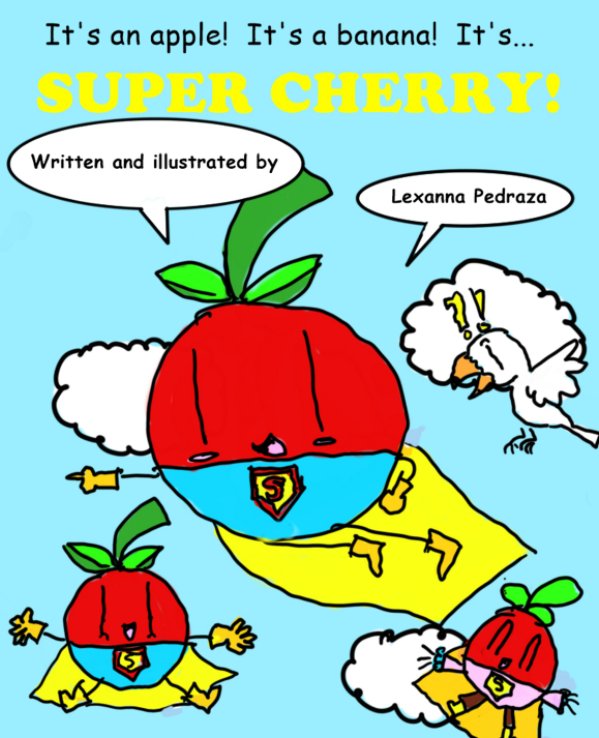 Visualizza Super Cherry di Lexanna Pedraza