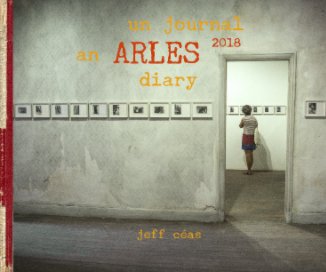 an Arles diary 2018 book cover