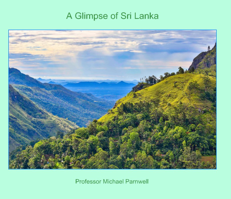 Ver A Glimpse of Sri Lanka por Prof Michael Parnwell