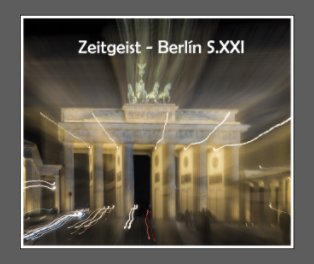 Zeitgeist Berlin Segle XXI book cover