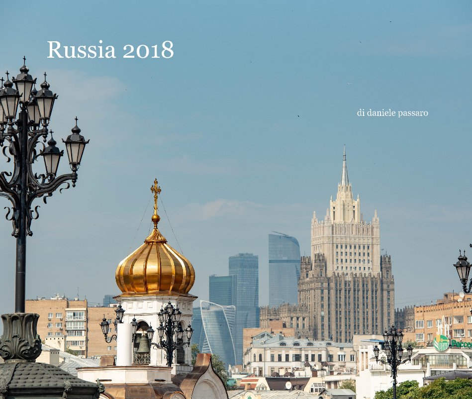 View Russia 2018 by di daniele passaro