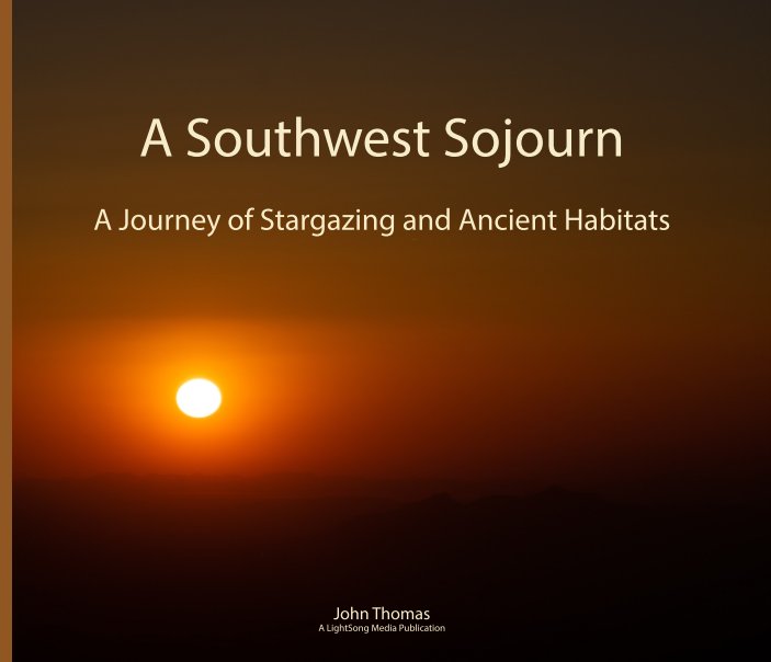 Visualizza A Southwest Sojourn di LightSong Media