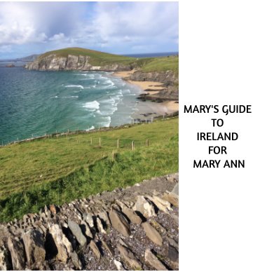 Mary's Guide to Ireland for Mary Ann book cover