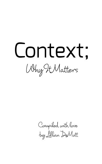 View Context;
Why It Matters by Lillian DeMott