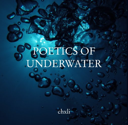 View Poetics of Underwater by chxli