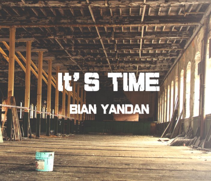 Visualizza IT'S TIME di BIAN YANDAN