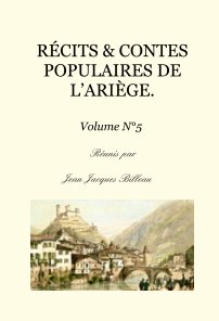 5 - RECITS & CONTES POPULAIRES DE L'ARIEGE.
Volume 5 book cover