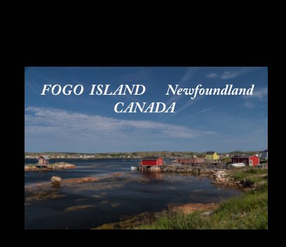 Fogo Island Canada book cover