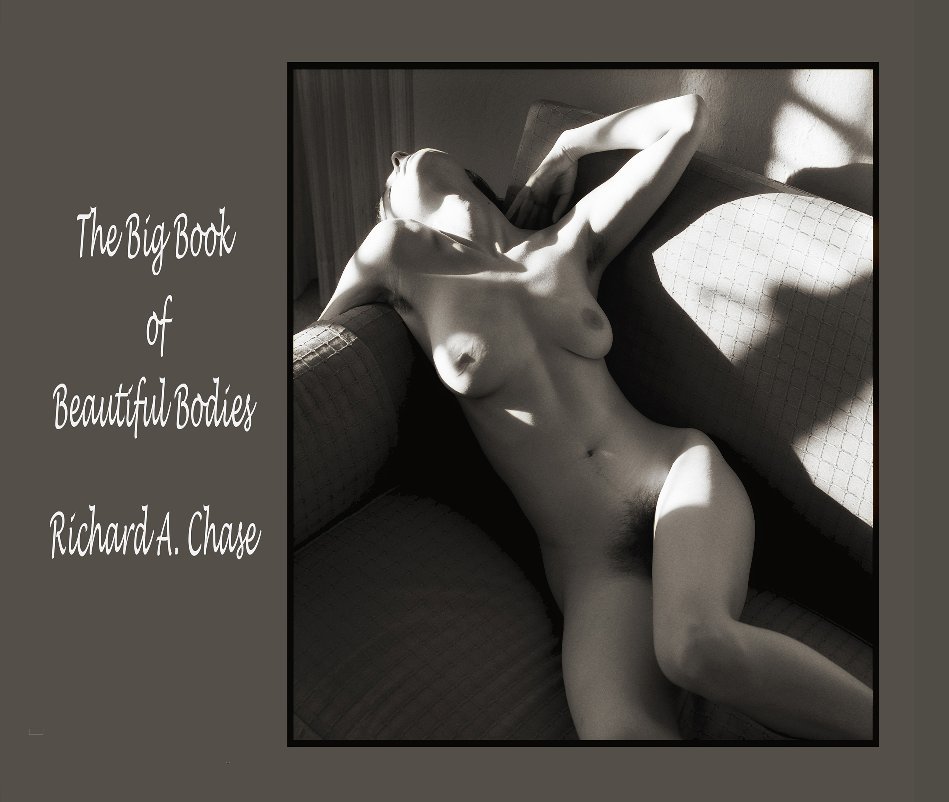 View the big book of beautiful bodies by Richard A. Chase